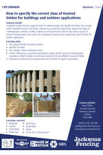 CPD - Specify treated timber for buildings and outdoor applications