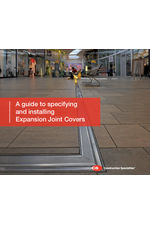A guide to specifying and installing expansion joint covers