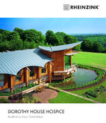 Dorothy House Hospice: double standing seam roofing