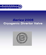 Series 2005 cryogenic divertor valve