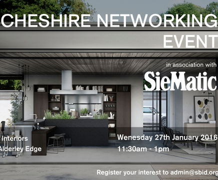 Cheshire networking event with SieMatic - 27 Jan