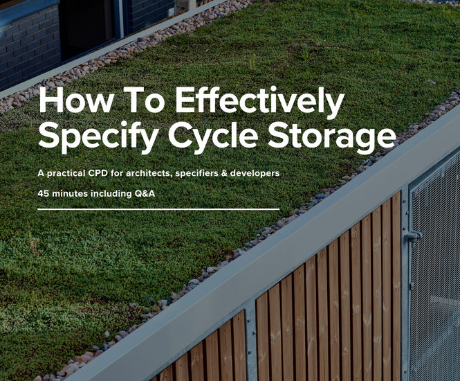 CPD - How To Effectively Specify Cycle Storage