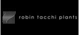 Robin Tacchi Plants
